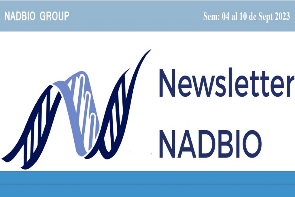 Newsletter NADBIO del 04 al 10 de Septiembre 2023